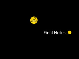 64	
  
Final	
  Notes	
  
 