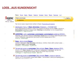 LOEB…AUS KUNDENSICHT
 