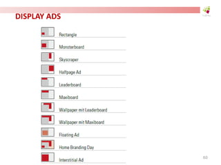 DISPLAY ADS
60
 