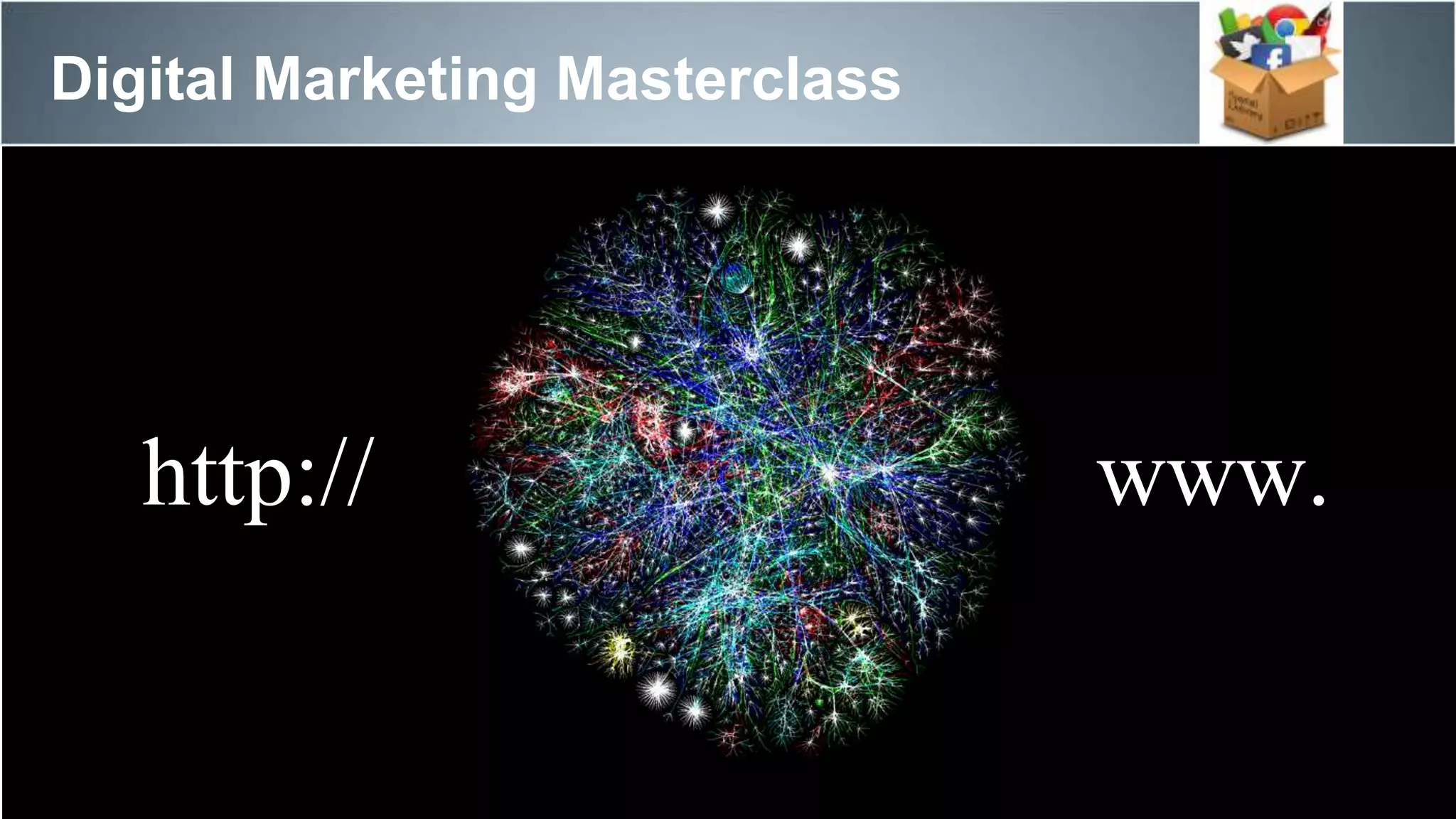 Digital Marketing Masterclass
© Copyright 2017. Maurice Bretzfield & Kenny Soto. All Rights Reserved.
http:// www.
 
