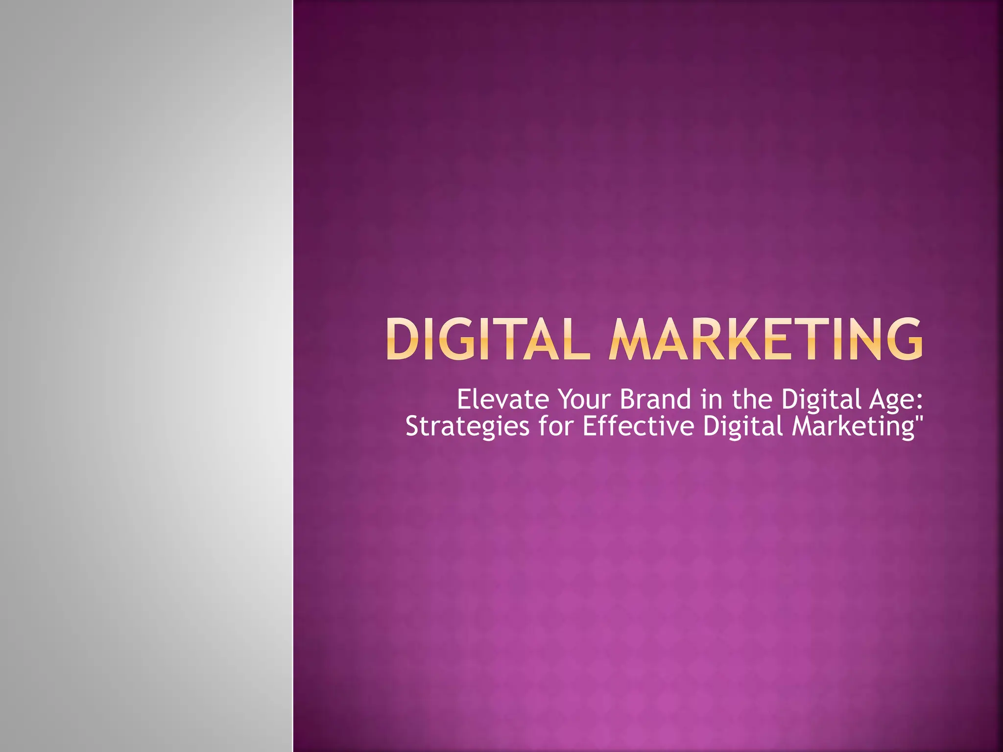 MODULES OF DIGITAL MARKETING AND THEIR BENEFITS PPT