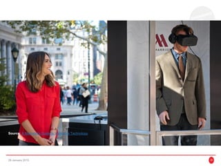 28 January 2015 26
Source: A Marketer's Guide to Wearable Technology
 