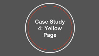 Case Study
4: Yellow
Page
 