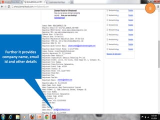 Further it provides
company name, email
id and other details
8
 