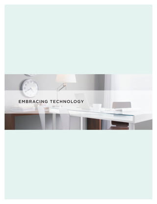 EMB RACIN G TECHNOLOGY
 