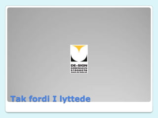 Tak fordi I lyttede
 