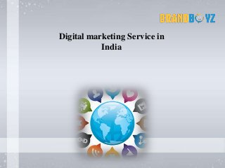 Digital marketing Service in
India
 