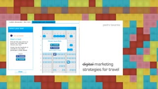 digital marketing
strategies for travel
pedro tavares
 