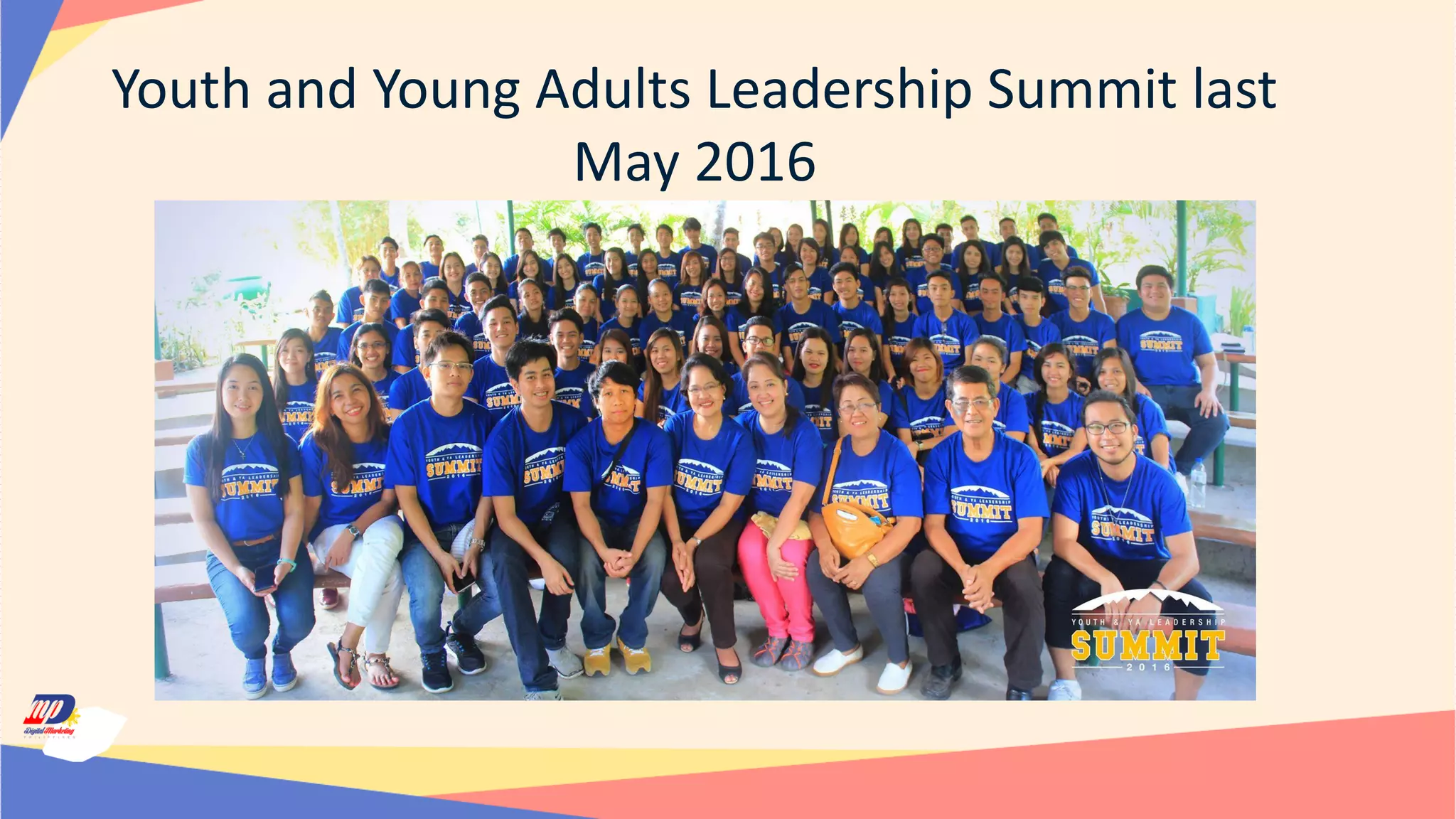 Youth and Young Adults Leadership Summit last
May 2016
 
