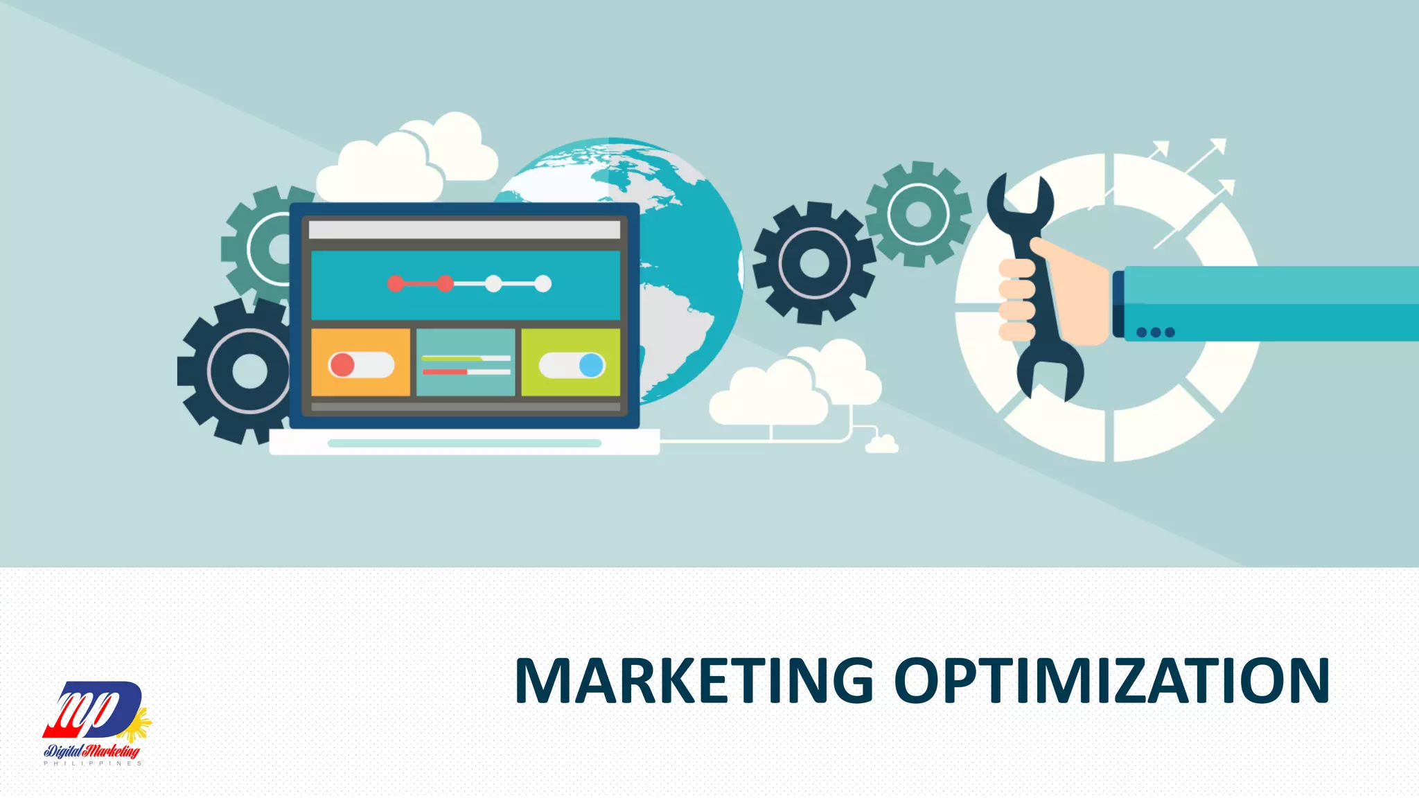 MARKETING OPTIMIZATION
 