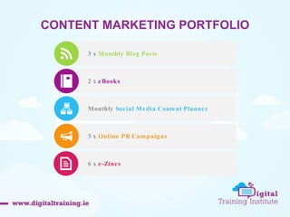 CONTENT MARKETING PORTFOLIO 
3 x Monthly Blog Pos ts 
2 x eBooks 
Monthly Soc ial Media Content Planne r 
3 x Online PR Campaigns 
6 x e -Zine s 
36 
 