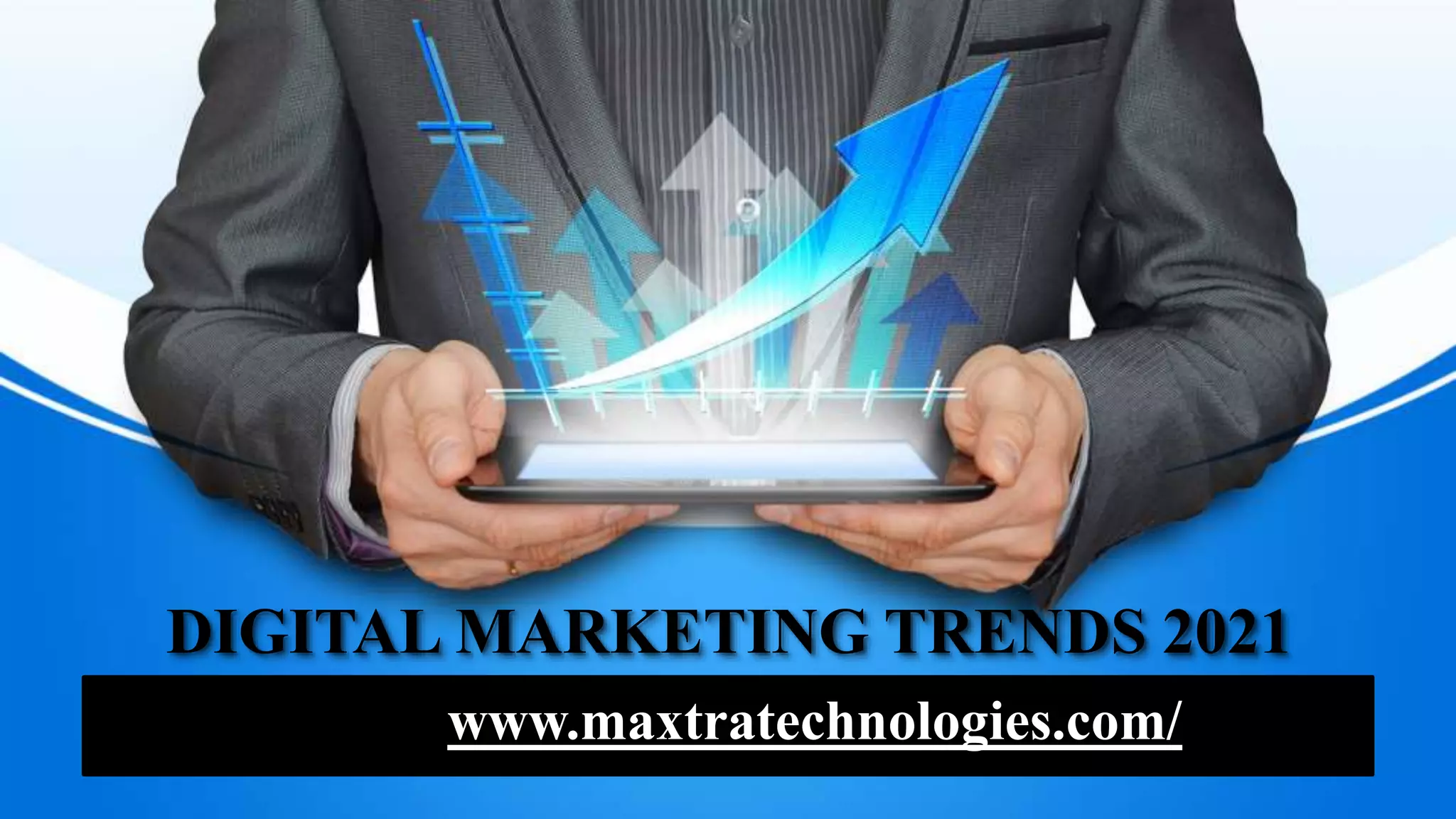 Digital marketing trends 2021 | PPTX