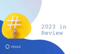 2023 in
Review
 