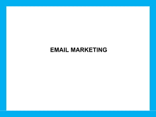 EMAIL MARKETING 