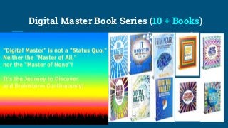 Digital Master Book Series (10 + Books)
 