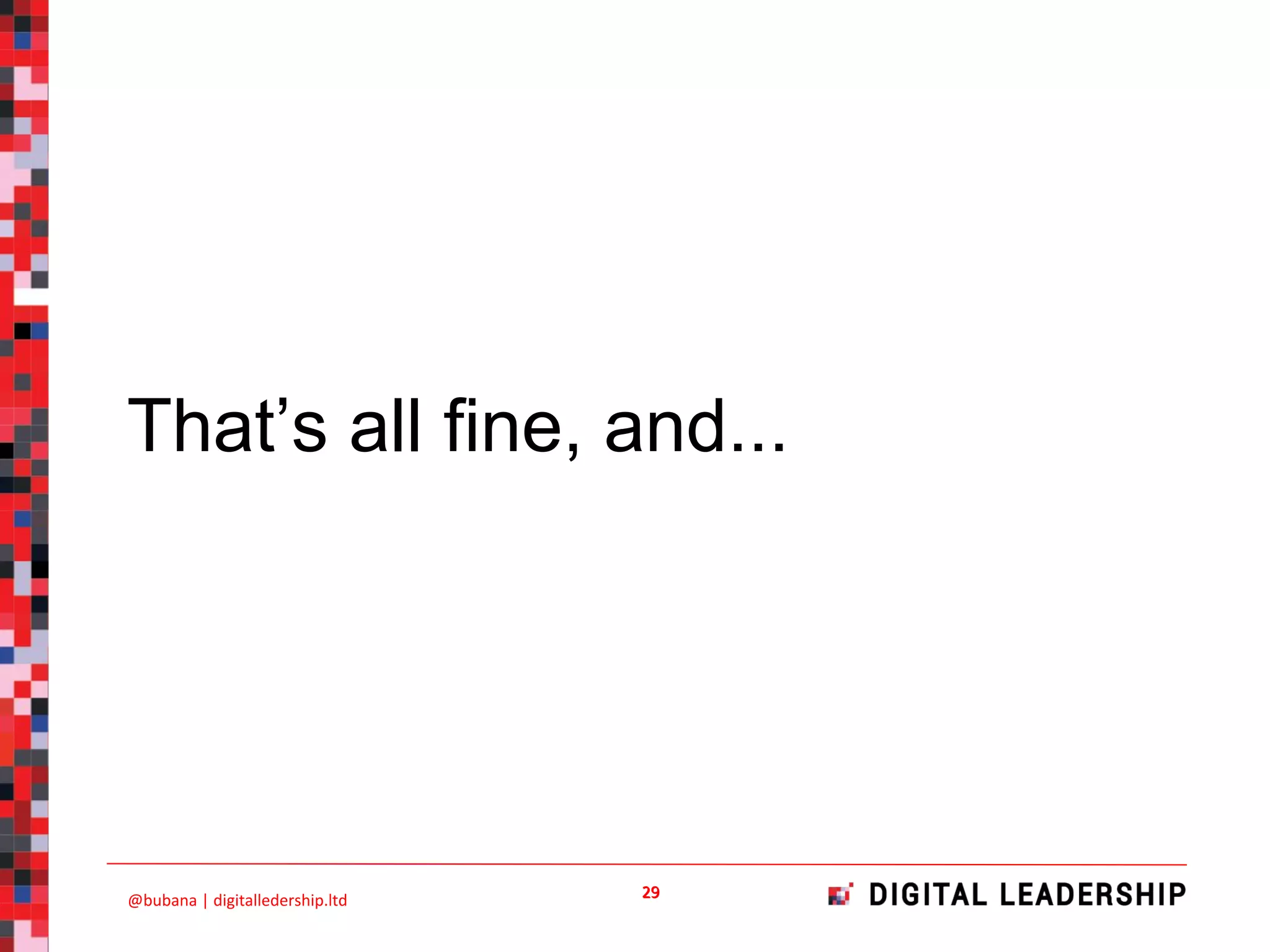 That’s all fine, and...
 