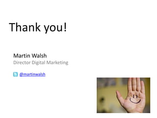 Digital Marketing Measurement Framework - Martin Walsh