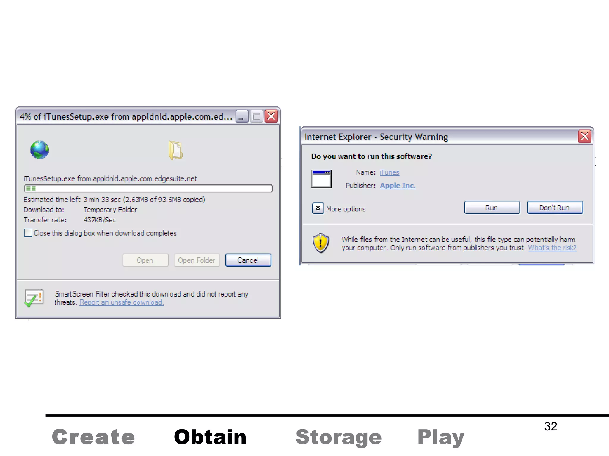 Create Obtain Storage Play 