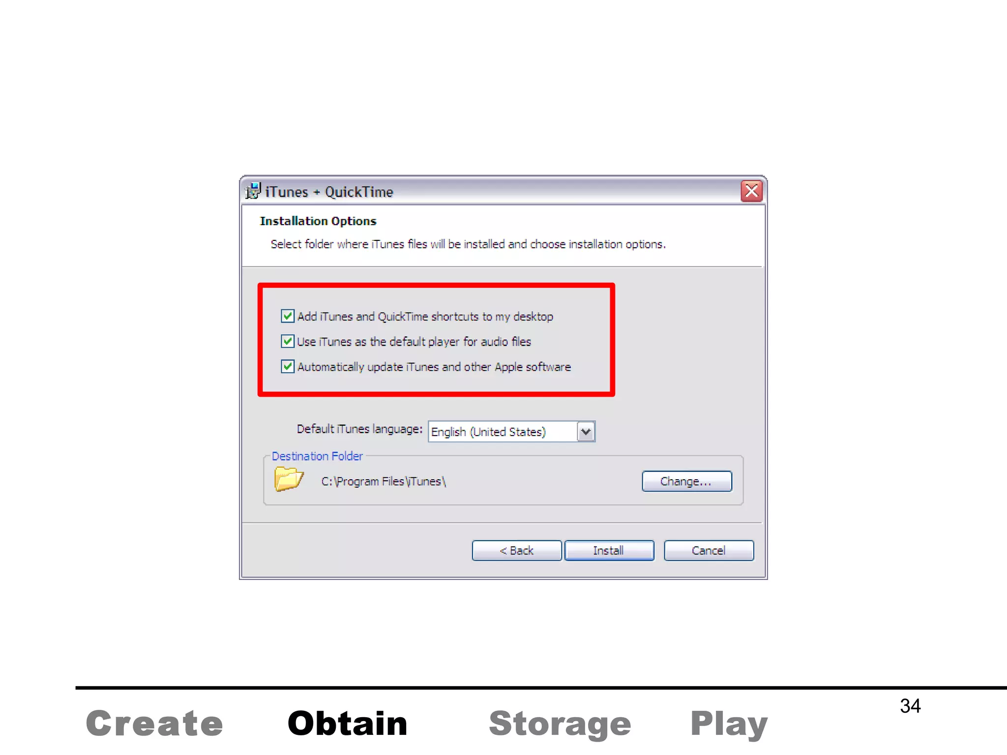 Create Obtain Storage Play 