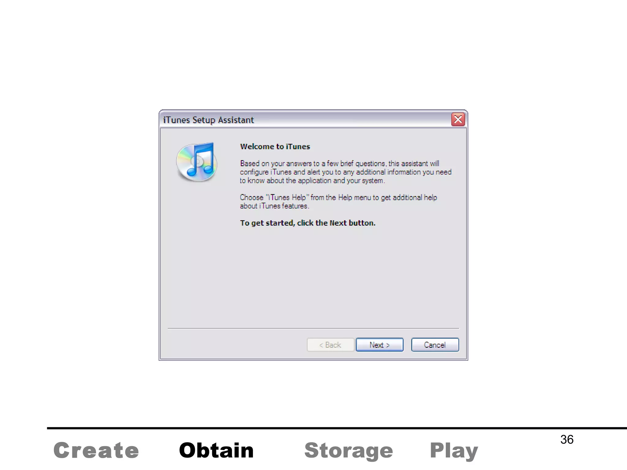 Create Obtain Storage Play 