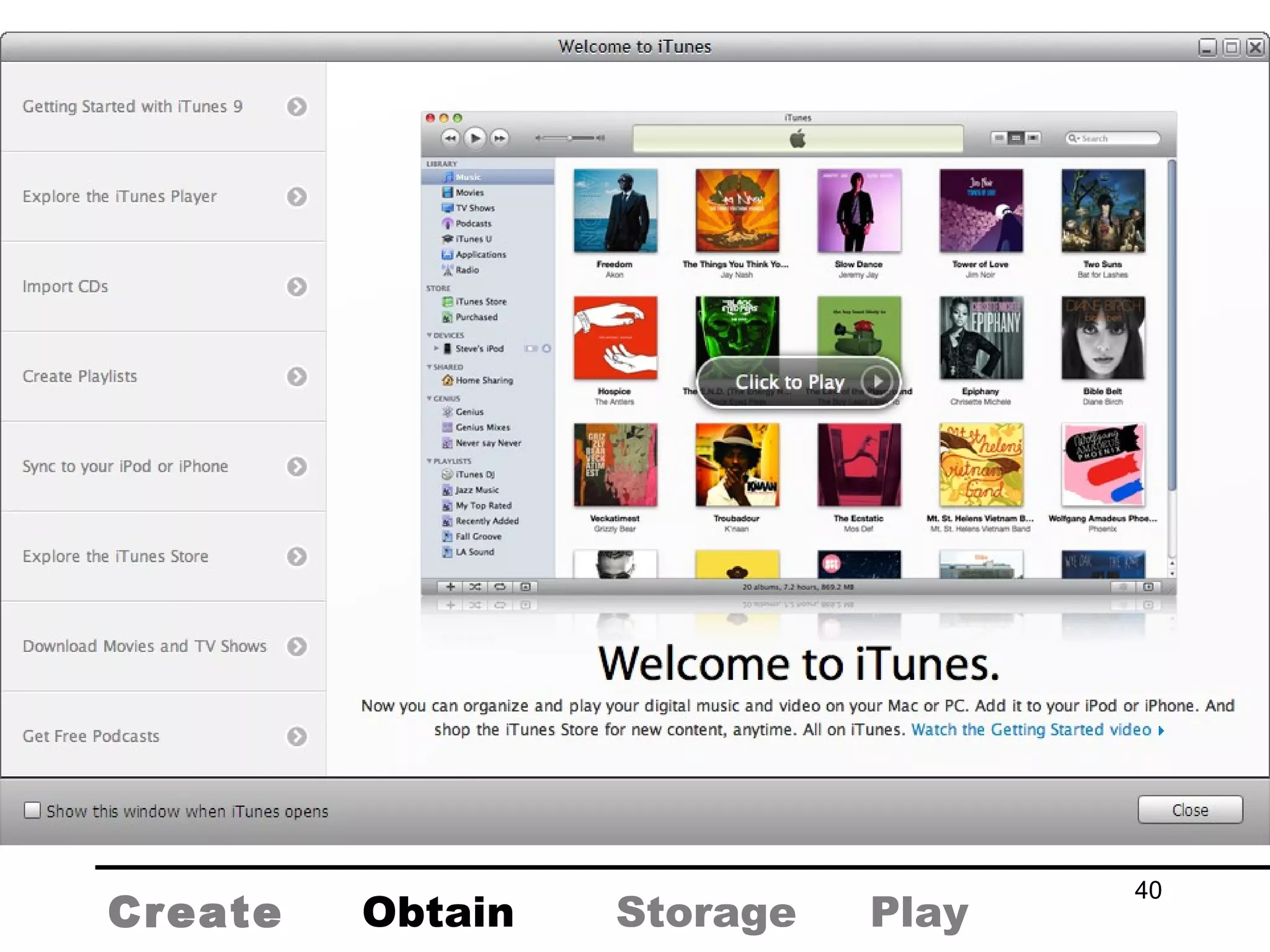 Create Obtain Storage Play 