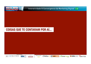 Palestra no Digital Media Conference