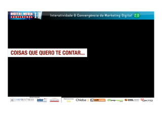 Palestra no Digital Media Conference