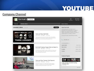 YOUTUBE
Company Channel
 