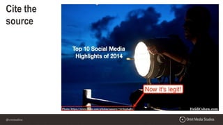 @crestodina
Cite the
source
 