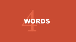 WORDS
 