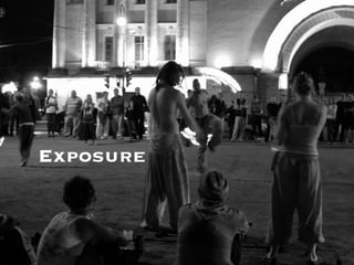 Exposure
 
