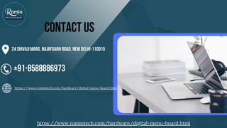 CONTACT US
+91-8588886973
24 Shivaji Marg, Najafgarh Road, New Delhi-110015
https://www.romiotech.com/hardware/digital-menu-board.html
https://www.romiotech.com/hardware/digital-menu-board.html
 