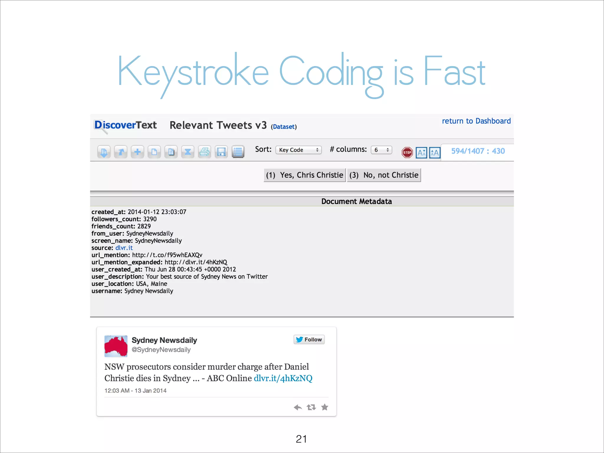 Keystroke Coding is Fast

!21

 