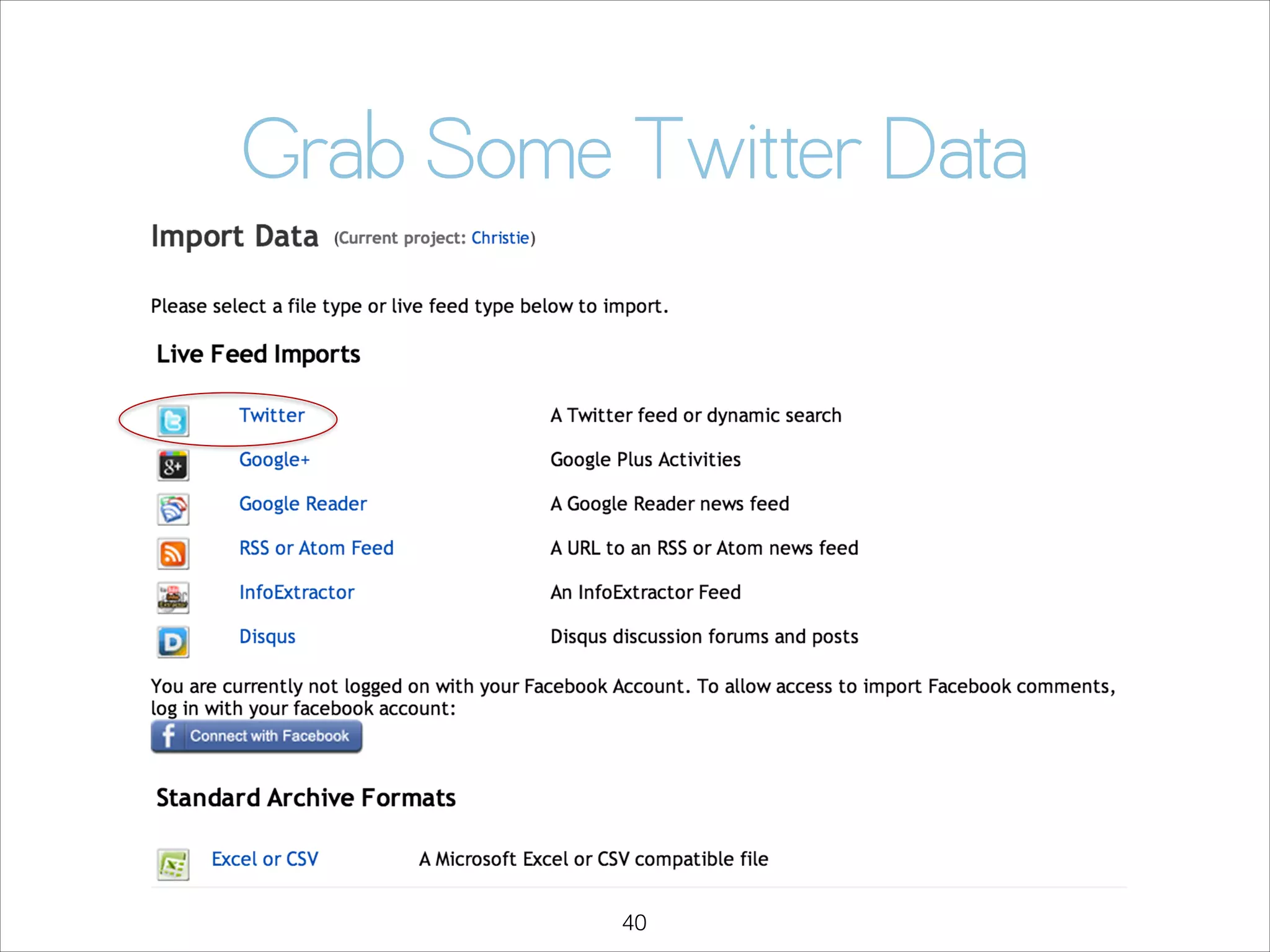 Grab Some Twitter Data

!40

 