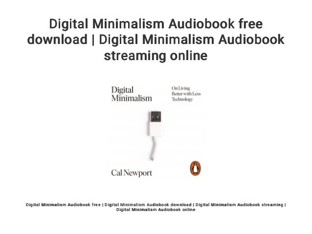 Digital Minimalism Audiobook free download | Digital Minimalism Audio…