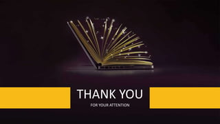 THANK YOU
FOR YOUR ATTENTION
 