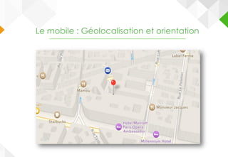 Le mobile : Géolocalisation et orientation
 