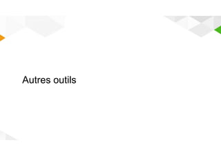 AUTRES OUTILS 
Autres outils 
 