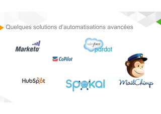 Quelques solutions d’automatisations avancées 
 