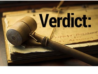 Verdict:
 