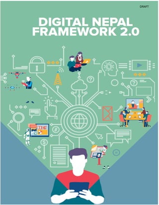 Digital Nepal Framework 2.0: A Step Towards a Digitally Empowered Nepal ...