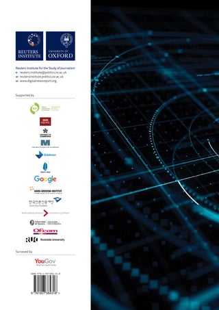 Reuters Institute for the Study of Journalism
e:	 reuters.institute@politics.ox.ac.uk
w:	 reutersinstitute.politics.ox.ac.uk
w:	www.digitalnewsreport.org
Supported by
Surveyed by
 