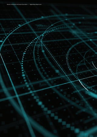 Reuters Institute for the Study of Journalism /	 Digital News Report 2017
 