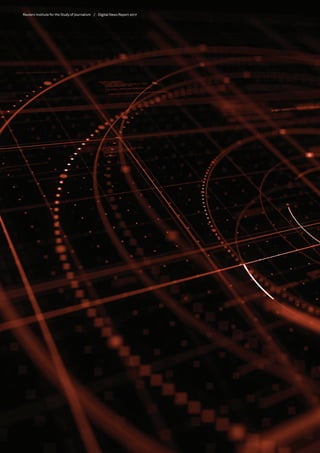 Reuters Institute for the Study of Journalism /	 Digital News Report 2017
 