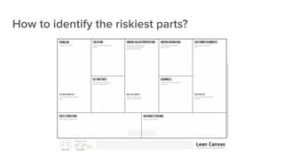 How to identify the riskiest parts?
 