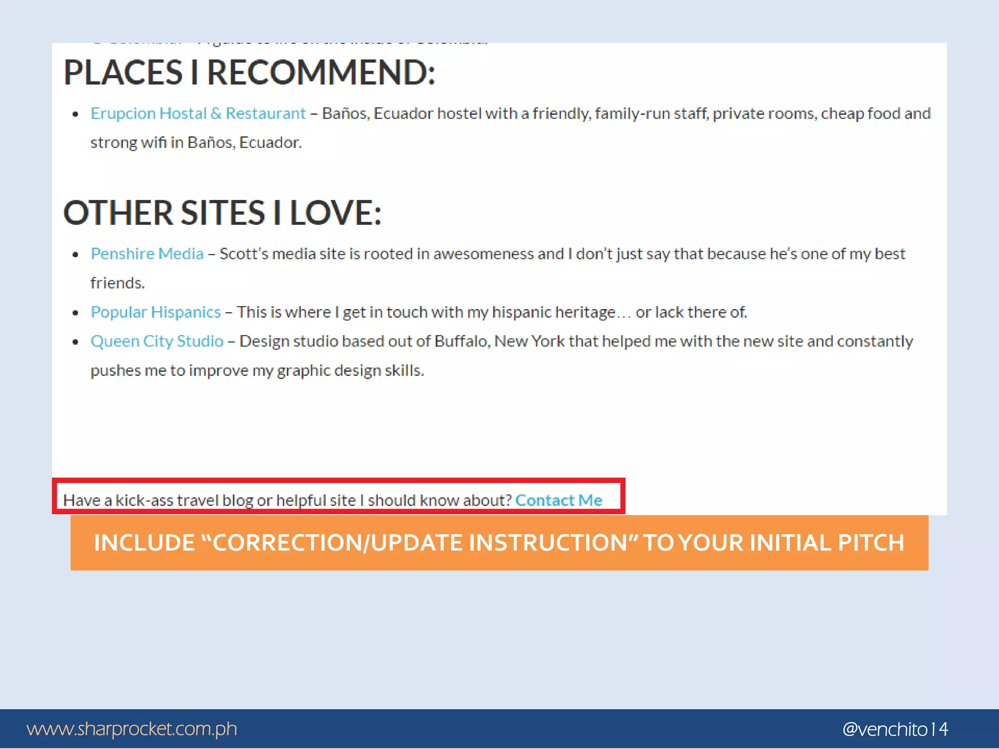 www.sharprocket.com.ph @venchito14
INCLUDE “CORRECTION/UPDATE INSTRUCTION”TOYOUR INITIAL PITCH
 