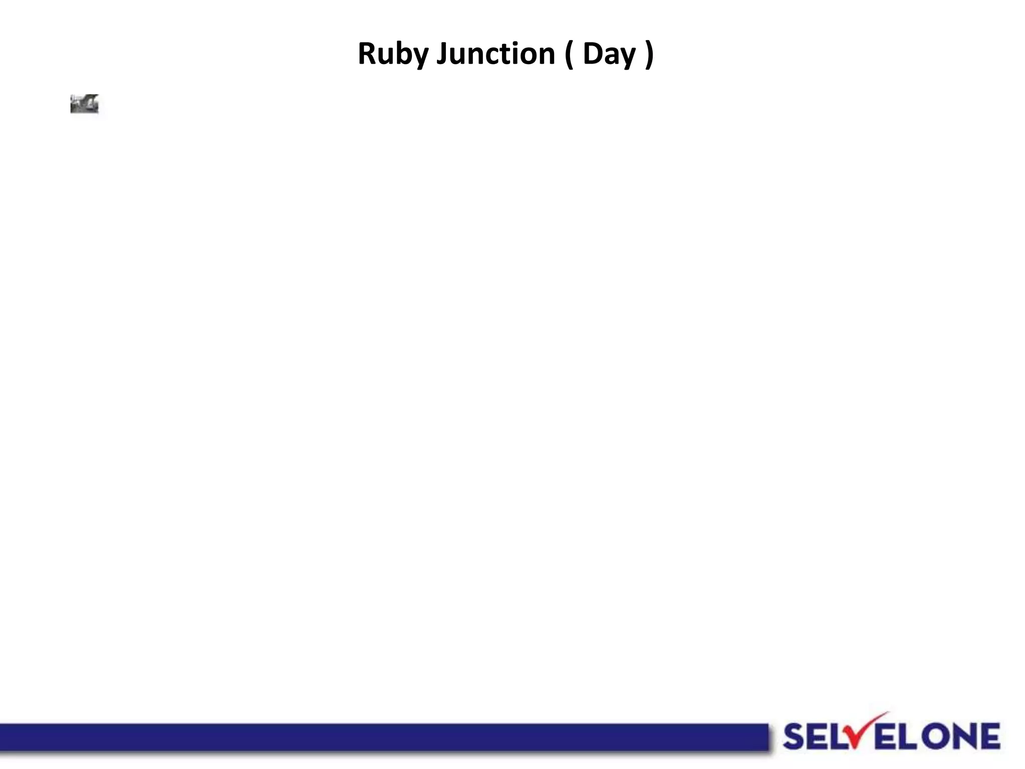 Ruby Junction ( Day )
 