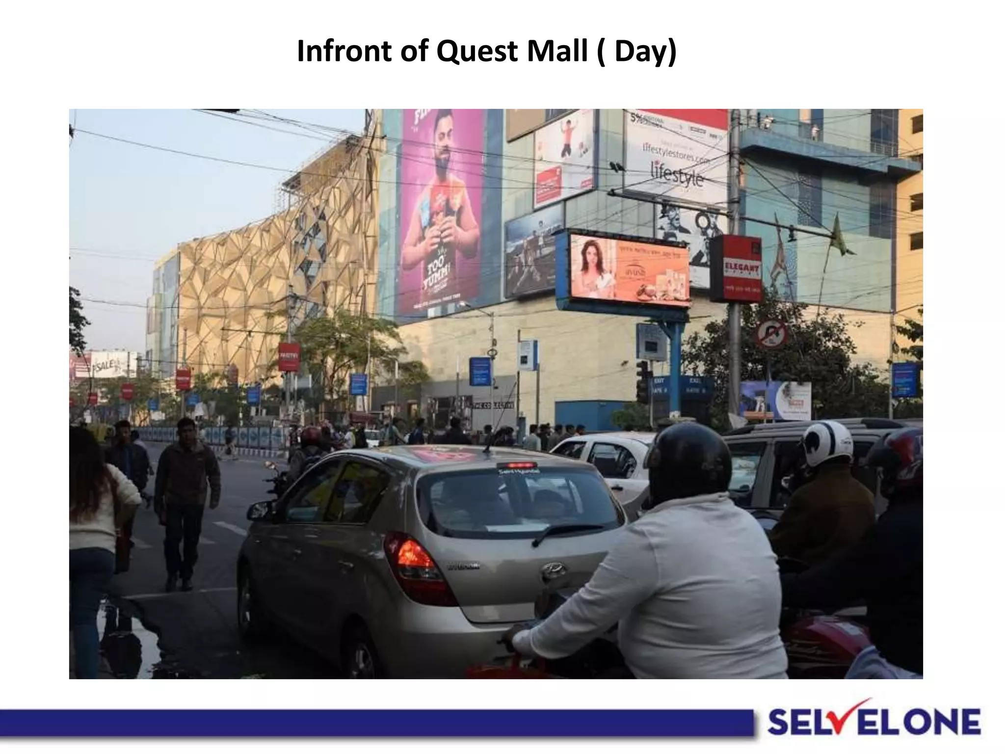 Infront of Quest Mall ( Day)
 