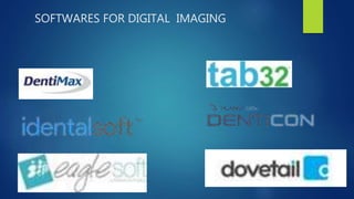 SOFTWARES FOR DIGITAL IMAGING
 