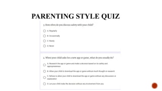 PARENTING STYLE QUIZ
 